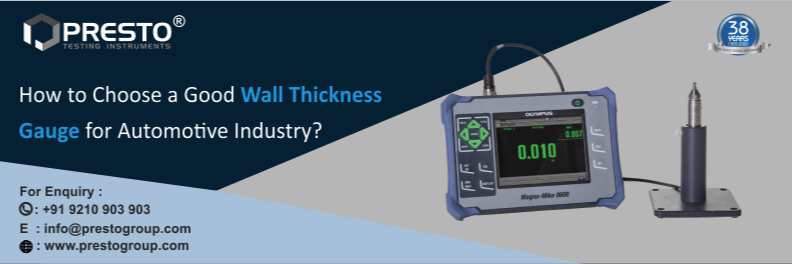How to Choose a Good Wall Thickness Gauge for Automotive Industry?